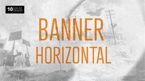 Banner Horizontal | 10 Dias de Oração 2019