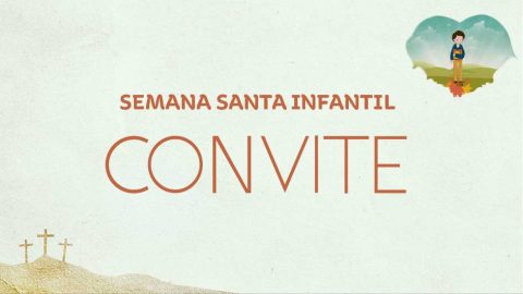 Convite: Semana Santa Infantil 2019