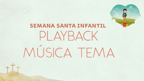 Playback: Música Novo Coração | Semana Santa Infantil 2019