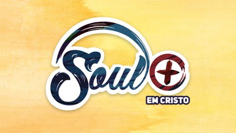 PPT + Projeto| Soul+ em Cristo