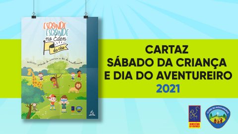 Cartaz do Sábado da Criança e Dia do Aventureiro 2021
