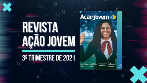 PDF - Revista Ação Jovem - 3º trimestre de 2021