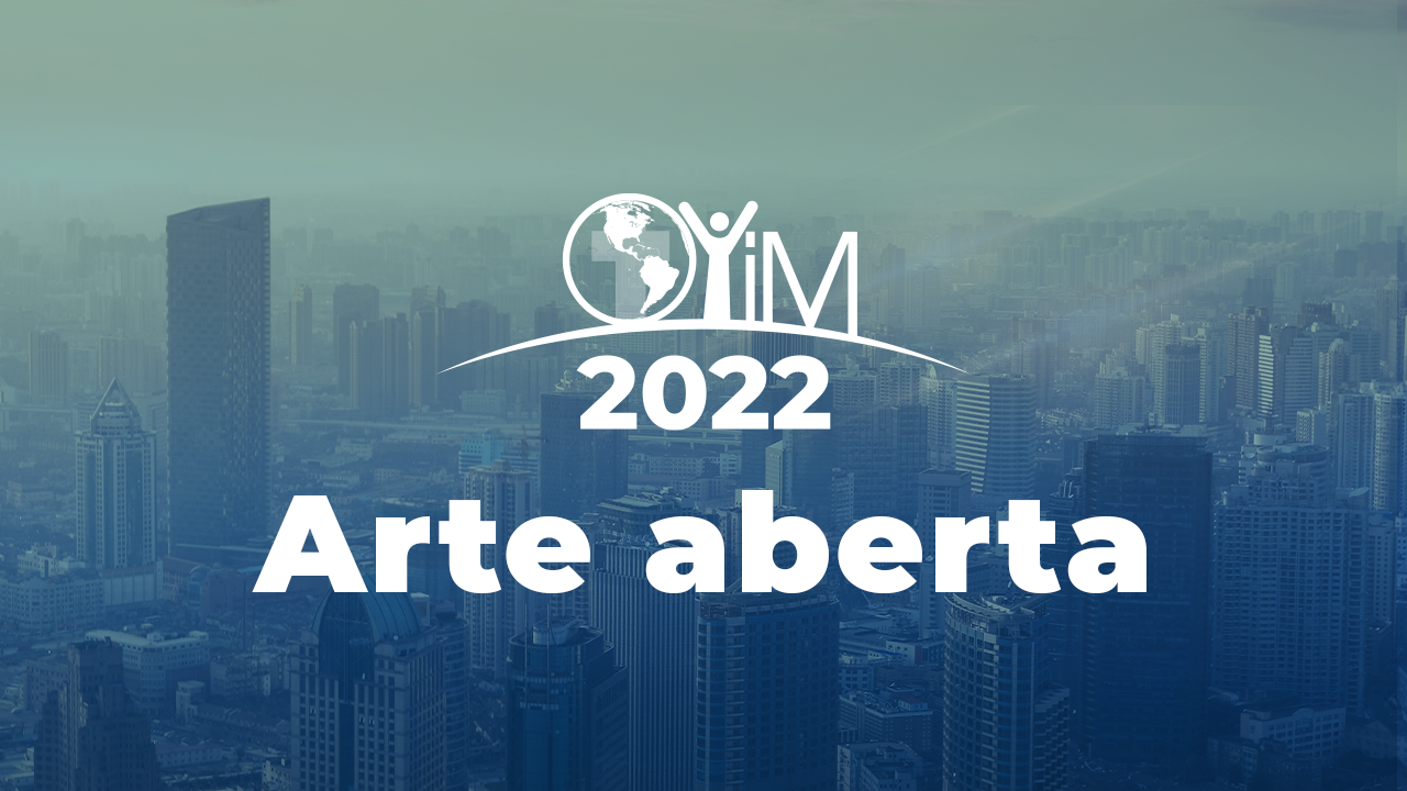 Arte aberta | Um Ano em Missão 2022 | OYiM
