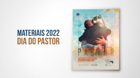 Materiais - Dia do Pastor 2022