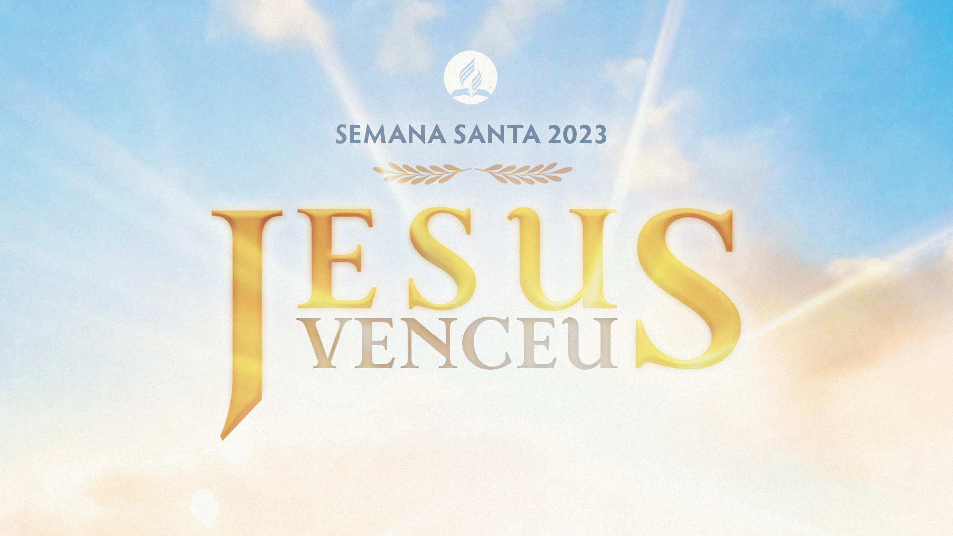 Semana Santa 2023 - Downloads de Materiais Adventistas