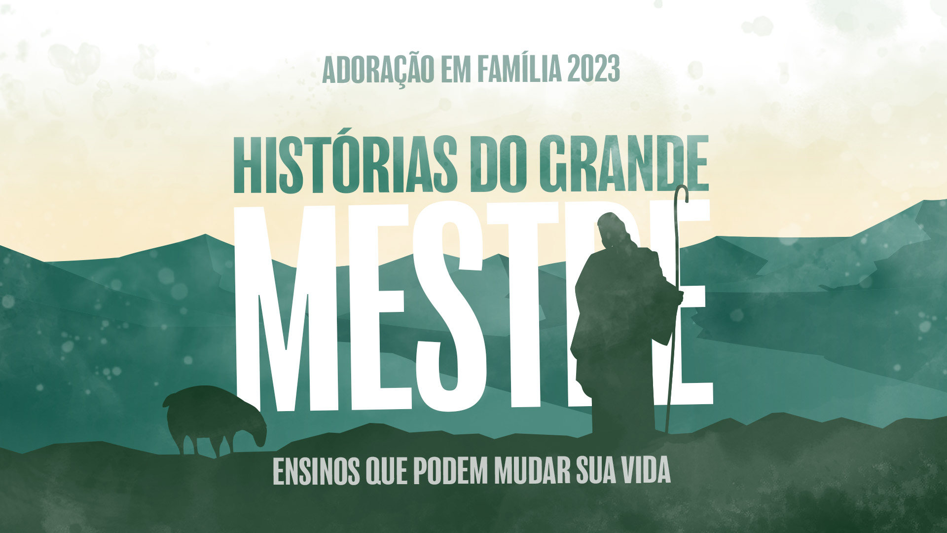 Histórias do Grande Mestre - Adoração em Família 2023 