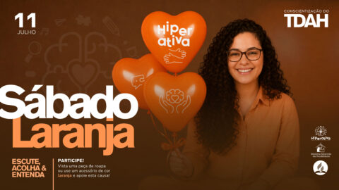 Sábado Laranja – Sábado de conscientização sobre o TDAH