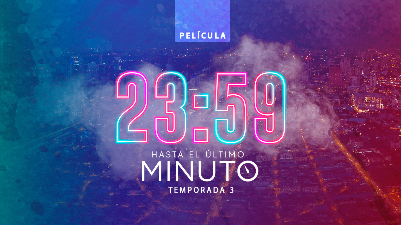 23:59 Hasta el último minuto - Parte 3