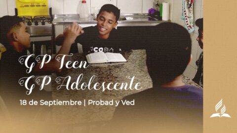GP TEEN | PROBAD Y VED (18 de Septiembre)