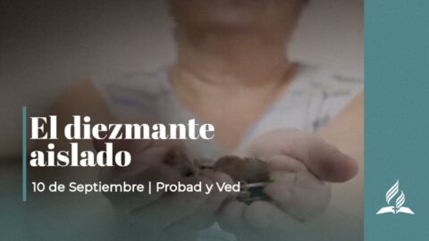 EL DIEZMANTE AISLADO | PROBAD Y VED (10 de Septiembre)