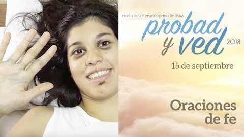 15/Septiembre - Oraciones de fe – Probad y Ved 2018