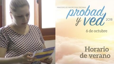 06/Octubre - Horario de verano – Probad y Ved 2018