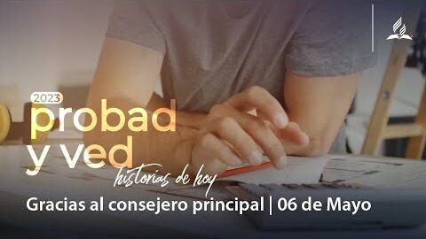 Gracias al consultor principal | Probad y Ved 2023 (06/May