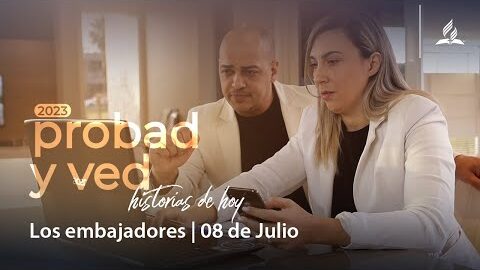 Los embajadores | Probad y Ved 2023 (08/Jul)
