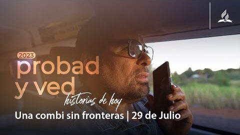 Una combi sin fronteras | Probad y Ved 2023 (29/Jul)