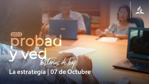 La estrategia | Probad y Ved 2023 (07/Oct)