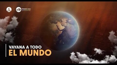 13. Vayana a todo el mundo