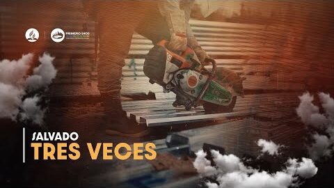 27. Salvado tres veces