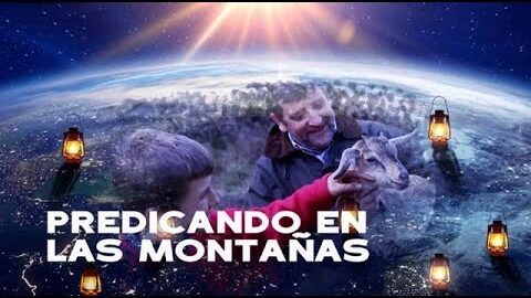 11. Predicando en las montanas