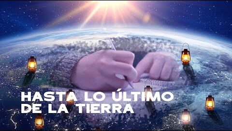 16. Hasta lo último de la tierra
