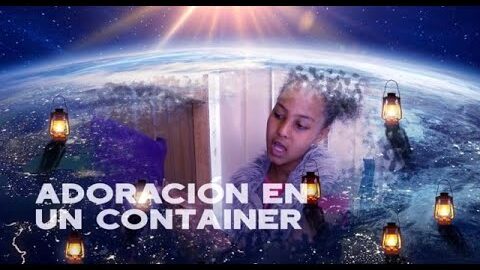 37. Adoración en un container