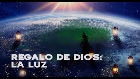 46. Regalo de Dios: La luz