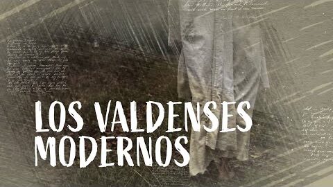 10. Los valdenses modernos