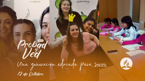Una generación educada para servir | Probad y Ved 2024 (12/Oct)