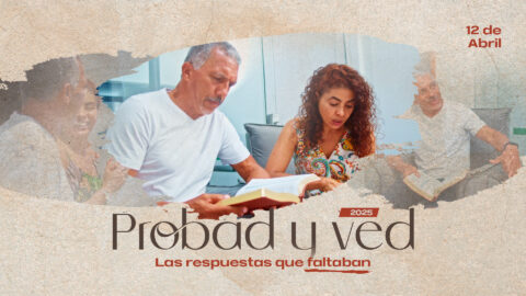 Las respuestas que faltaban | Probad y Ved 2025 (12/Abr)