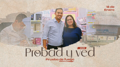 Prueba de fuego | Probad y Ved 2025 (18/Ene)