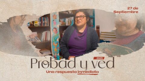 Una respuesta inmediata | Probad y Ved 2025 (27/Sep)