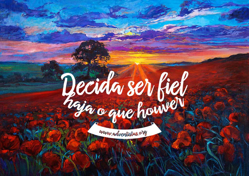 decida-ser-fiel-haja-o-que-houver