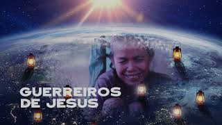 10. Guerreiros de Jesus