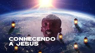 9. Conhecendo a Jesus