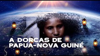 20. Dorcas de Papua nova guiné