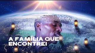 24. A familia que encontrei