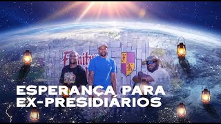 31. Esperança para ex presidiários
