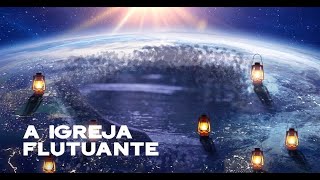 39. A igreja flutuante