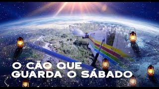 38. O cao que guarda o sábado
