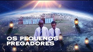 48. Os pequenos pregadores
