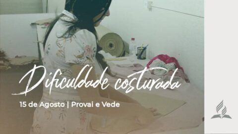 DIFICULDADE COSTURADA