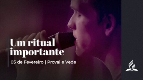Um ritual importante