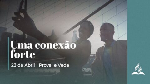 UMA CONEXÃO FORTE