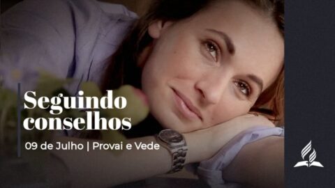 SEGUINDO OS CONSELHOS