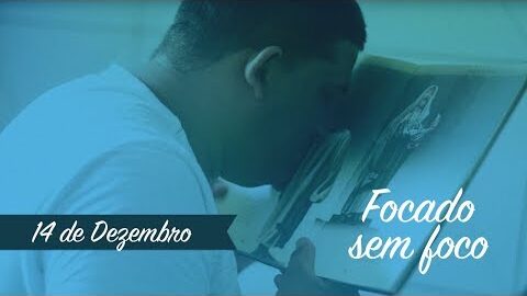 FOCADO SEM FOCO