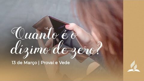 QUANTO É O DÍZIMO DE ZERO