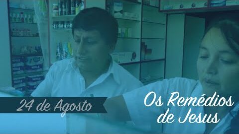 OS REMÉDIOS DE JESUS