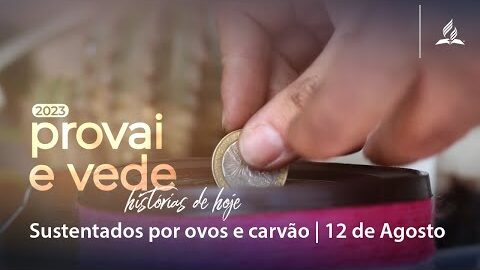 Sustentados por ovos e carvão