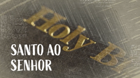 14. Santo é o Senhor