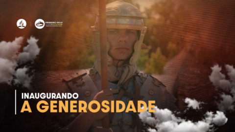 41. Inaugurando a generosidade